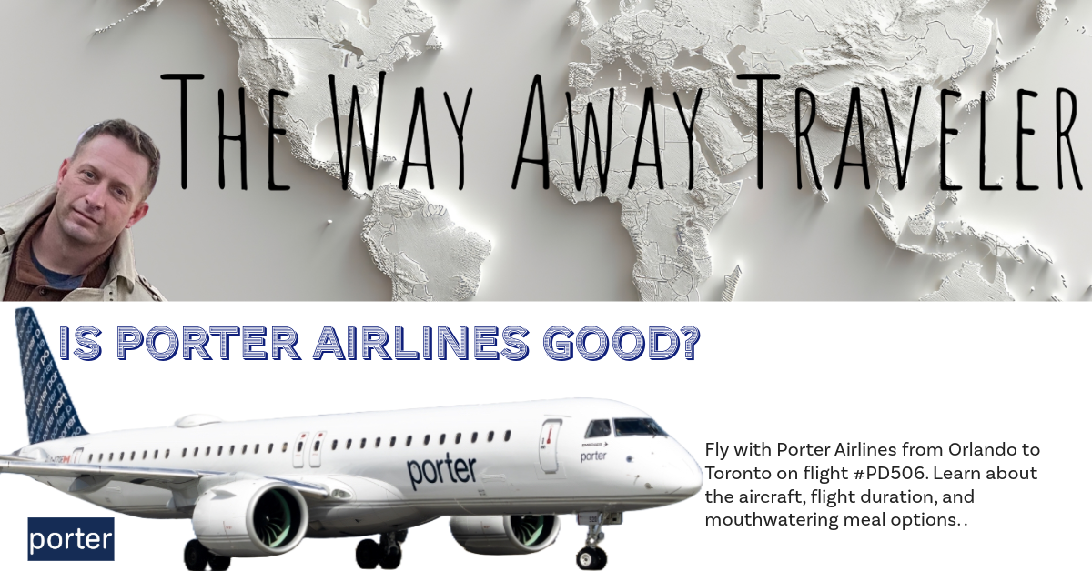 Is Porter Airlines Good? A Review of Porter Airlines